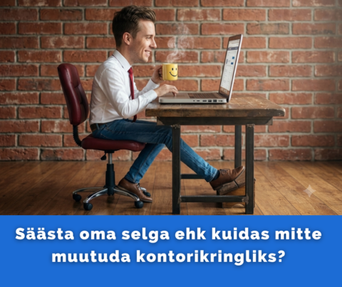 Kuidas ergonoomiliselt istuda
