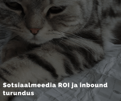 Sotsiaalmeedia ROI mõõtmine ja Inbound turundus