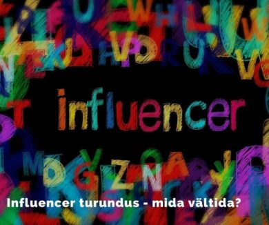 Influencer turundus - mida vältida_