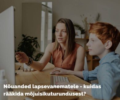 Mõjuisikuturunduse soovitused lapsevanematele
