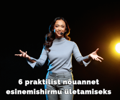 kuidas esinemishirmust üle saada